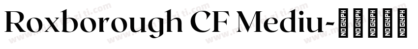 Roxborough CF Mediu字体转换
